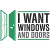 I Want Windows and Doors