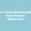 P J French Windows & Doors Property Maintenance